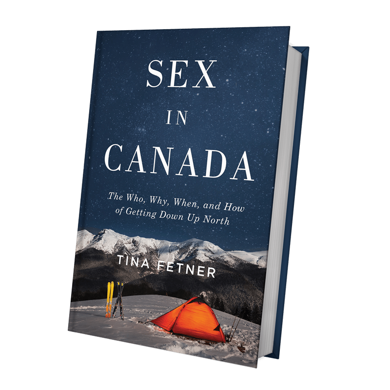 Book cover of Sex in Canada - The Who, Why, When and How of Getting Down Up North by Tina Fetner. Cover showing an orange tent in the snow with mountains in the background with two sets of skis standing up outside of tent.
